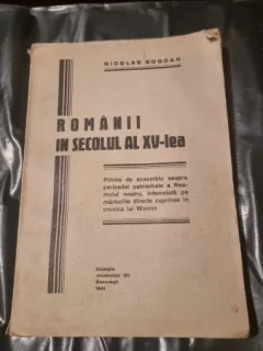 ROMANII IN SECOLUL AL XV-LEA - NICOLAE BOGDAN  (CU DEDICATIA AUTORULUI)