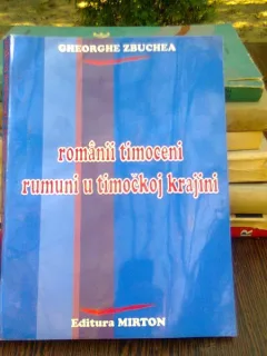 Romanii timoceni - Gheorghe Zbughea