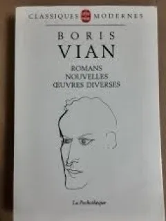 ROMANS, NOUVELLES, OEUVRES DIVERSES - BORIS VIAN  (CARTE IN LIMBA FRANCEZA)