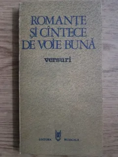 Romante si cantece de voie buna