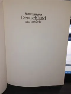 Romantisches Deutschland neu entdeckt (Text in Lb.Germana)