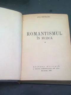 ROMANTISMUL IN MUZICA - ADA BRUMARU   VOL.I+II, COLIGATE