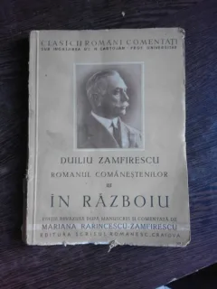 ROMANUL COMANESTILOR III, IN RAZBOIU - DUILIU ZAMFIRESCU