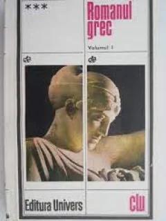 Romanul grec, vol.I