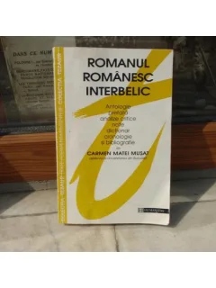 Romanul romanesc interbelic , Carmen Matei Musat , 1998