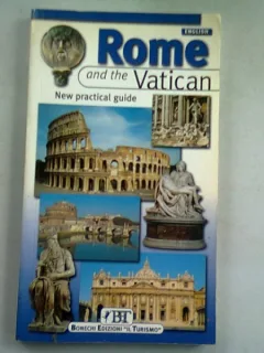 ROME AND THE VATICAN. NEW PRACTICAL GUIDE   (GHID. ROMA SI VATICANUL)