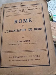Rome et lorganisation du droit - J. Declareuil
