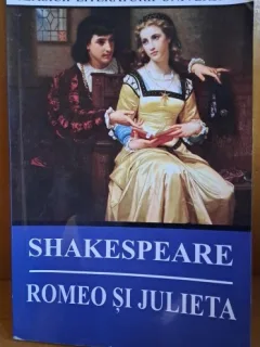 Romeo si Julieta - William Shakespeare