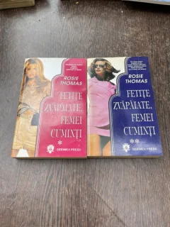 Rosie Thomas - Fetite zvapaiate, femei cuminti (2 volume)