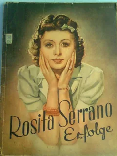 ROSITA SERRANO - ERFOLGE  (PARTITURI+ILUSTRATII)