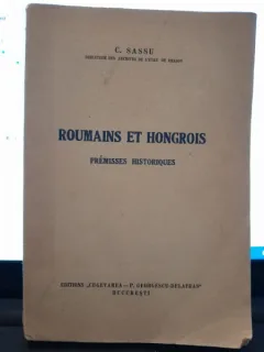 Roumains et hongrois, premisses historiques - C. Sassu  text in limba franceza