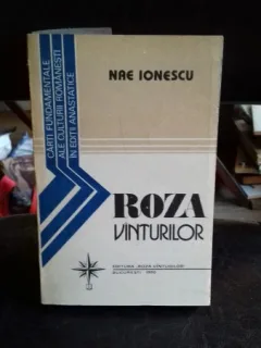 ROZA VINTURILOR - NAE IONESCU (editie anastatica)