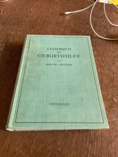 Rud Th. Jaschke Lehrbuch der Geburtshilfe (1935)