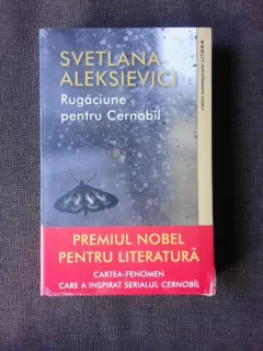 RUGACIUNE PENTRTU CERNOBIL - SVETLANA ALEKSIEVICI