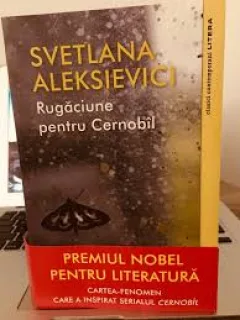 Rugaciune pentru Cernobil - Svetlana Aleksievici