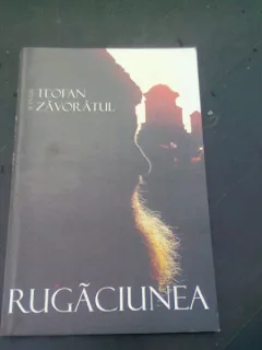 RUGACIUNEA - TEOFAN ZAVORATUL