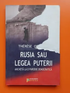 RUSIA SAU LEGEA PUTERII-THERESE OBRECHT
