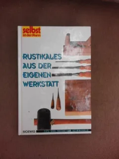 Rustic din atelierul nostru propriu  (carte in limba germana)