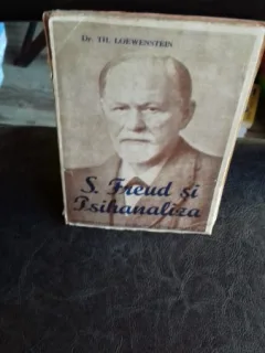 S. FREUD SI PSIHANALIZA - TH. LOEWENSTEIN