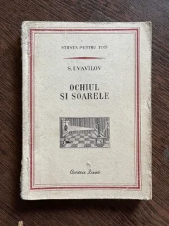 S. I. Vavilov Ochiul si soarele Despre lumina soare si vedere