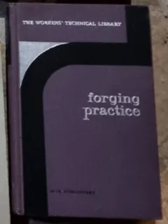 S. Koltun, V. Naumov, B. Chernobrovkin, G. Kamenshchikov - Forging Practice