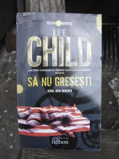 SA NU GRESESTI - LEE CHILD
