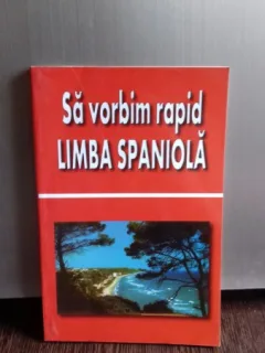 SA VORBIM RAPID LIMBA SPANIOLA - GEORGETA POPESCU