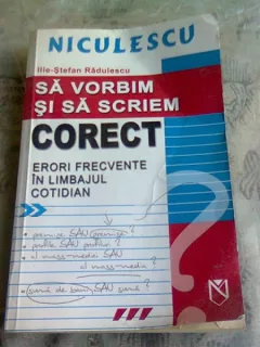 SA VORBIM SI SA SCRIEM CORECT - ILIE STEFAN RADULESCU