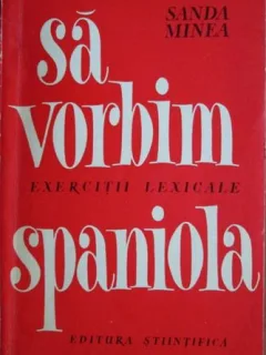 SA VORBIM SPANIOLA - SANDA MINEA