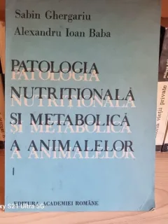 Sabin Ghergariu, Alexandru Ioan Baba - Patologia nutritionala si metabolica a animalelor Vol. 1