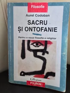 Sacru si ontofanie - Aurel Codoban