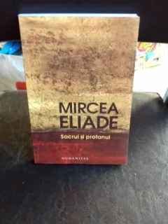 SACRUL SI PROFANUL- MIRCEA ELIADE