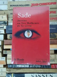 SADE , JUSTINE OU LES MALHEURS