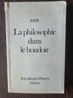Sade - La Philosophie dans le boudoir