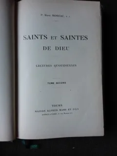 SAINTS ET SAINTES DE DIEU - P. RENE MOREAU  VOL.II