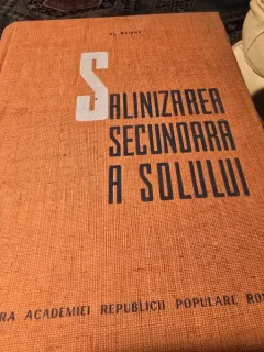 Salinizarea secundara a solului - Al. Maianu