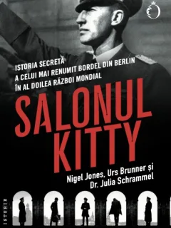 Salonul Kitty -  Nigel Jones, Urs Brunner, Julia Schrammel