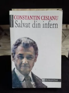 SALVAT DIN INFERN - CONSTANTIN CESIANU