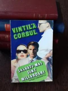SALVATI-MA! SINT MILIARDAR - VINTILA CORBUL