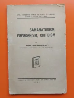 Samanatorism, Poporanism, Criticism - Mihail Dragomirescu
