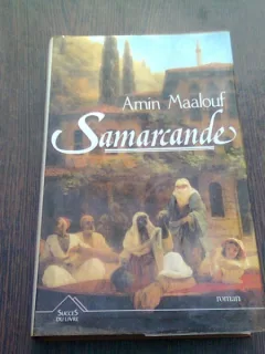 SAMARCANDE - AMIN MAALOUF  (CARTE IN LIMBA FRANCEZA)