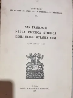 San Francesco Nella Ricerca Storica Degli Ultimi Ottanta Anni