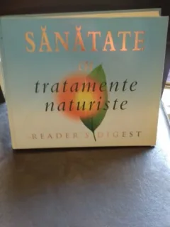 Sanatate cu tratamente naturiste - Reader's digest