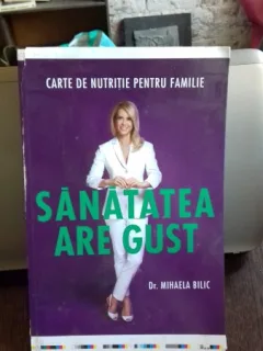 Sanatatea are gust-Dr.Mihaela Bilic