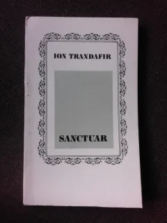 SANCTUAR - ION TRANDAFIR  (CU DEDICATIA AUTORULUI PENTRU POETUL VASILE ZAMFIR)