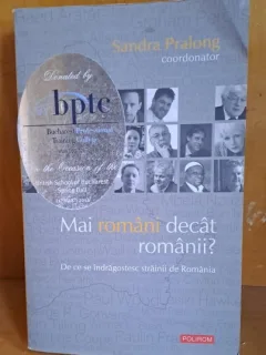 Sandra Pralong - Mai Romani decat Romanii?