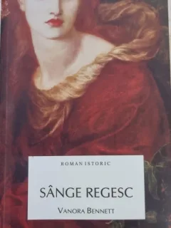Sange regesc - Vanora Bennett