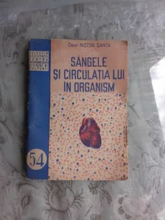 SANGELE SI CIRCULATIA LUI IN ORGANISM - NISTOR SANTA