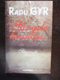 SANGELE TEMNITEI - RADU GYR