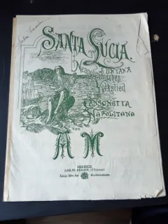 SANTA LUCIA, CANTONETA NAPOLITANA, PARTITURA SI TEXT  (CU SEMNATURA BARITONULUI SERBAN TASSIAN)